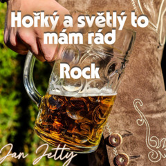 Hořký a světlý to mám rád
