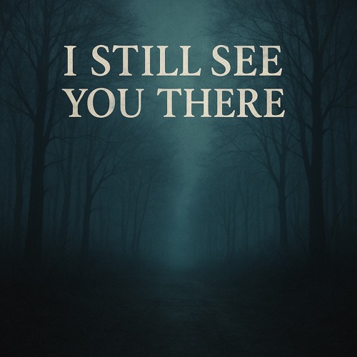 I still see you there 2.mp3