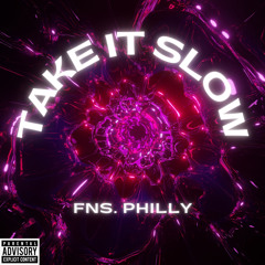 Take It Slow