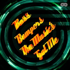 Bass Bumpers - The Music's Got Me (Pacheco Future Remix)PROMO