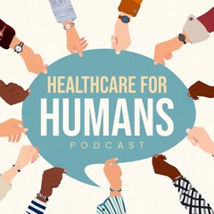 Healthcare for Humans