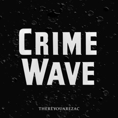 Crime Wave