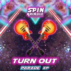 SPIN KRINGLE - Turn Out