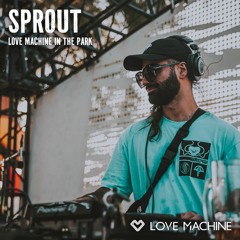 Sprout @ Love Machine In The Park - Oct 2023