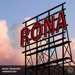 Music Treasures Airwaves 043 - RONA