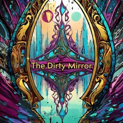 The Dirty Mirror - June 2024