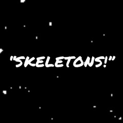 "SKELETONS" (FEAT. TAVIONE AND CO-PRODUCED WITH LIAM STEENKAMP)