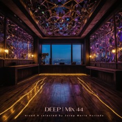 DEEP | Mix 44