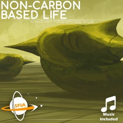 Non-Carbon Based Life