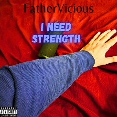 I Need Strenght