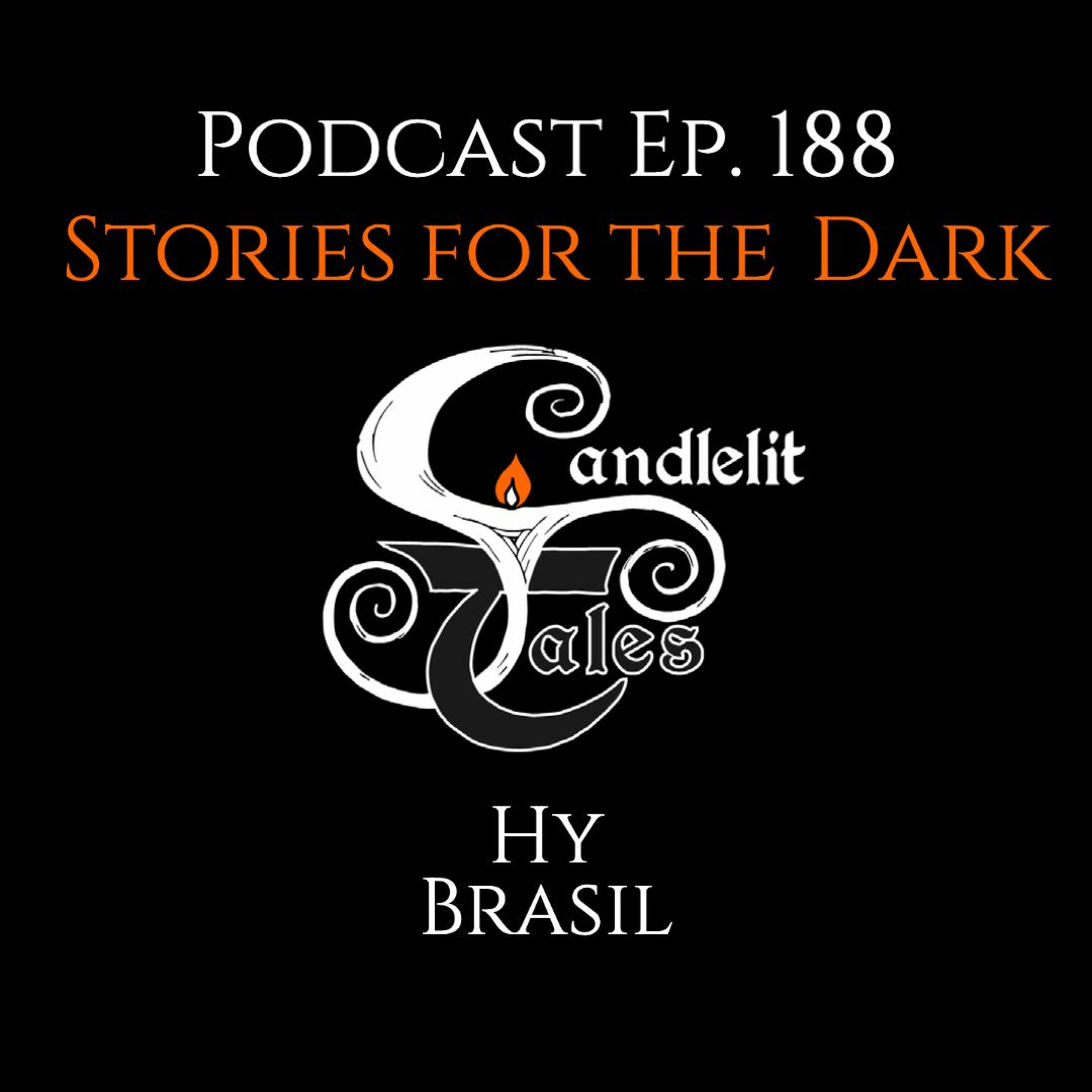 Candlelit Tales Irish Mythology Podcast