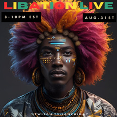 Libation Live with Ian Friday 8-31-25