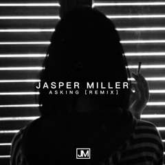 Sonny Fodera & MK - Asking (Jasper Miller Remix)