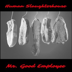 Human Slaughterhouse