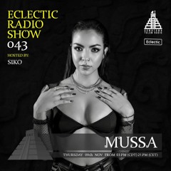 MUSSA - ECLECTIC RADIO SHOW - Downtown Tulum Radio