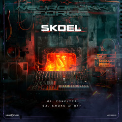 Skoel - Smoke It Off