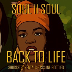 Soul II Soul - Back to life (shortstrumentals bassline bootleg)