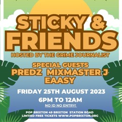STICKY & FRIENDS LIVE AUDIO: MIXED BY @EAASY_E HOSTED BY @CWESTOFFICIAL_ @FRESHMEDZFAMILY