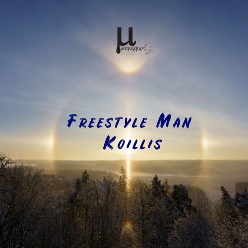 Freestyle Man - Koillis
