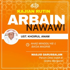 Arbain Nawawi Ust H Choirul Anam 03 10 2021