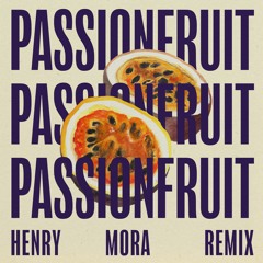 Drake - Passionfruit (Henry Mora Remix)