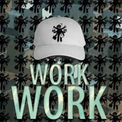 Work Work - Loyel (free dl)