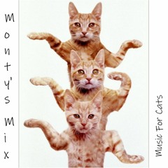 Monty's Mix (Music for Cats)