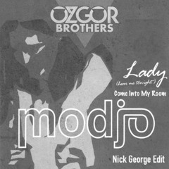 Lady Come Into My Room - Modjo vs Sandy Rivera (Nick George Edit)