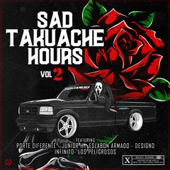 Sad Takuache Hours Vol.2 [ Corrido Mix 2020 ]