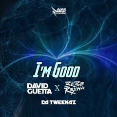David Guetta & Bebe Rexha & Da Tweekaz - I'm Good (Bass Prototype Hardstyle Mash-up)