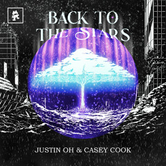 Justin OH & Casey Cook - Back To The Stars