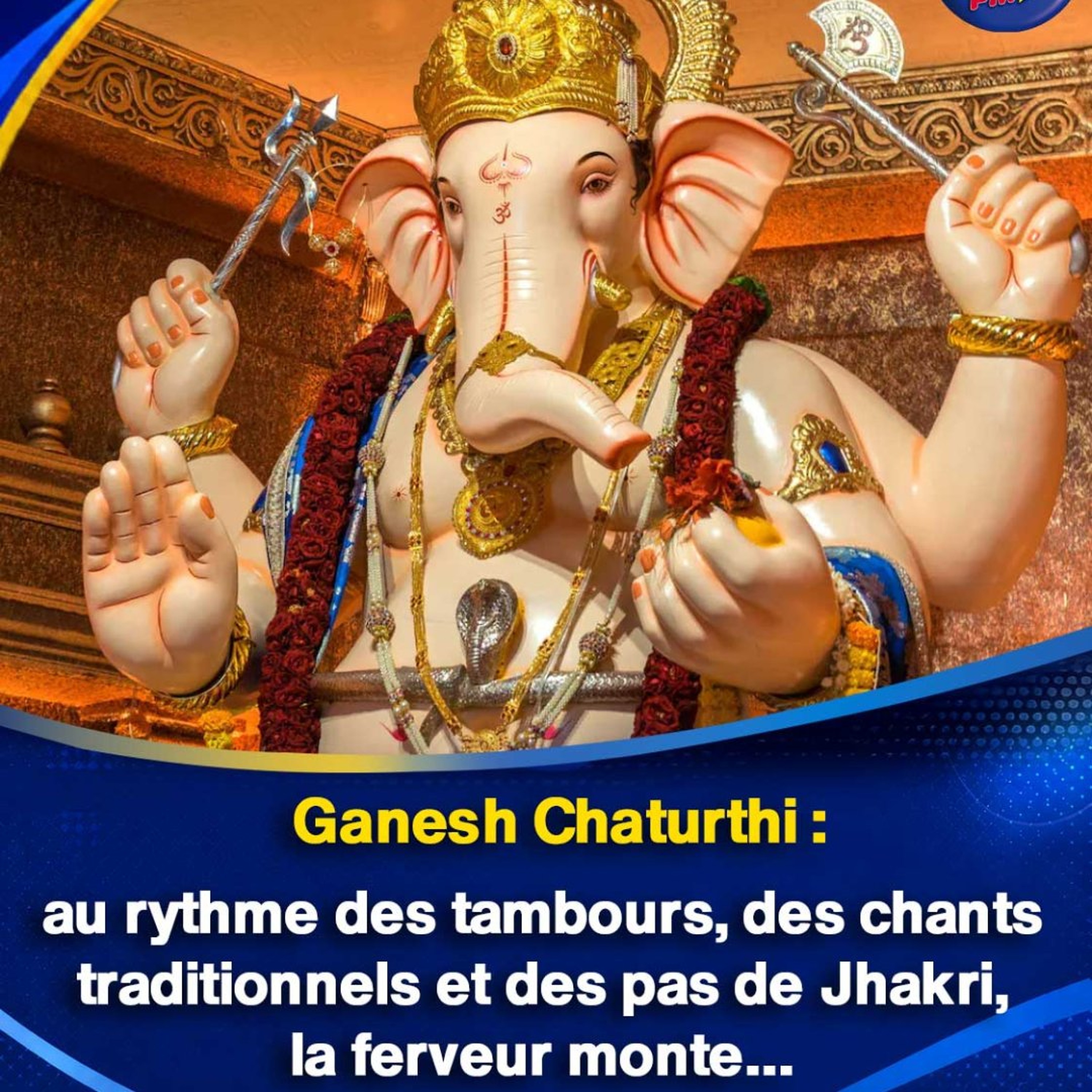 Ganesh Chaturthi : au rythme des tambours, des chants traditionnels et des pas de Jhakri, la ferveur monte…