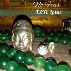 no fear - XZYE Lotus