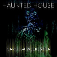 CARCOSA - Haunted House: Carcosa Weekender