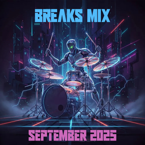 Breaks Mix - September 2025