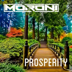 Moroni - Prosperity [Edit; OUT NOW!]