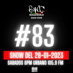 ReggaeWorld Radio Show #83 (Cali Session) By Dj Cali (28-01-23)@ Urbano 105.9 FM