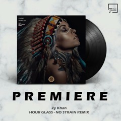 PREMIERE: Zy Khan - Hour Glass (No StraiN Remix) [SOUNDS AND FREQUENCIES RECORDINGS]