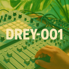 DREY- Mix 001