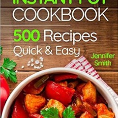 (PDF) R.E.A.D Instant Pot Pressure Cooker Cookbook: 500 Everyday Recipes for Beginners and Advanced