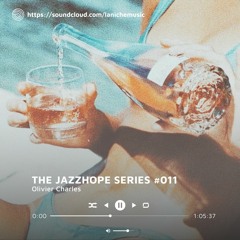 TheJazZHope Series #011
