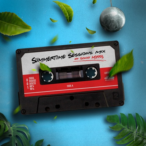 Summertime Sessions Mix 001