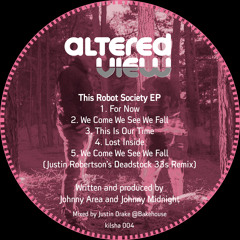 PREMIERE : Altered View - We Come We See We Fall