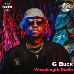 G-Buck on #WaveLengthRadio via SiriusXM (DIplo's Revolution) - November 5th