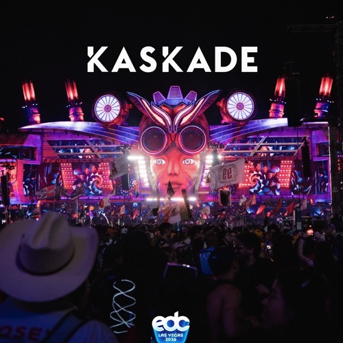 Kaskade - Kinetic Field · EDC Las Vegas 2026