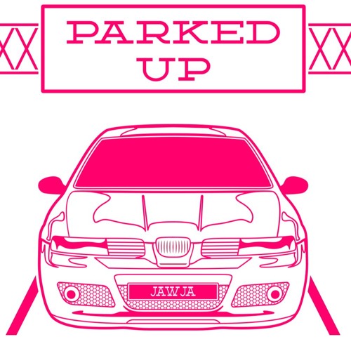 Parked Up - JAWJA