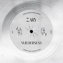ZARY - Wilderness (Free Download)