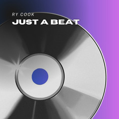 JUST A BEAT