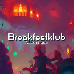 Scheibosan @ Breakfestklub Afterhour