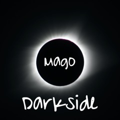 Mago - Darkside